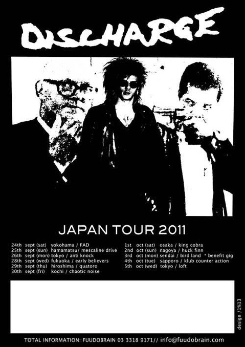 DISCHARGE JAPAN TOUR 2011 DISCHARGE JAPAN TOUR 2011