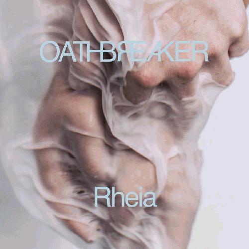 Oath Breaker / Rheia