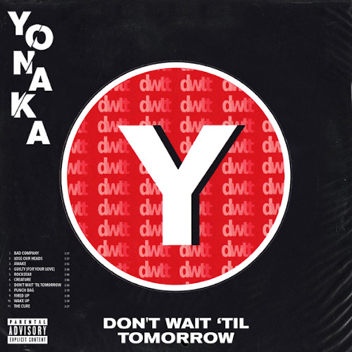 YONAKA – Don’t Wait ’Til Tomorrow