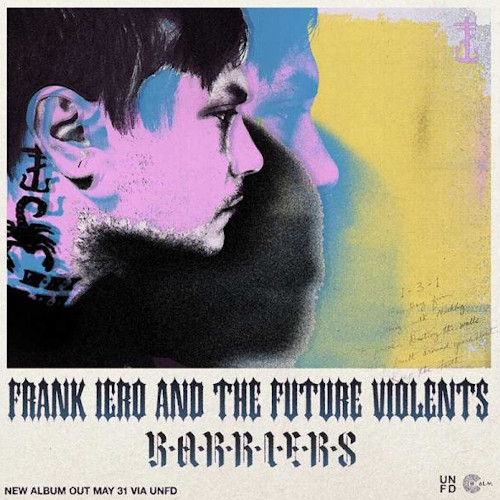 Frank Iero And The Future Violents – Barriers