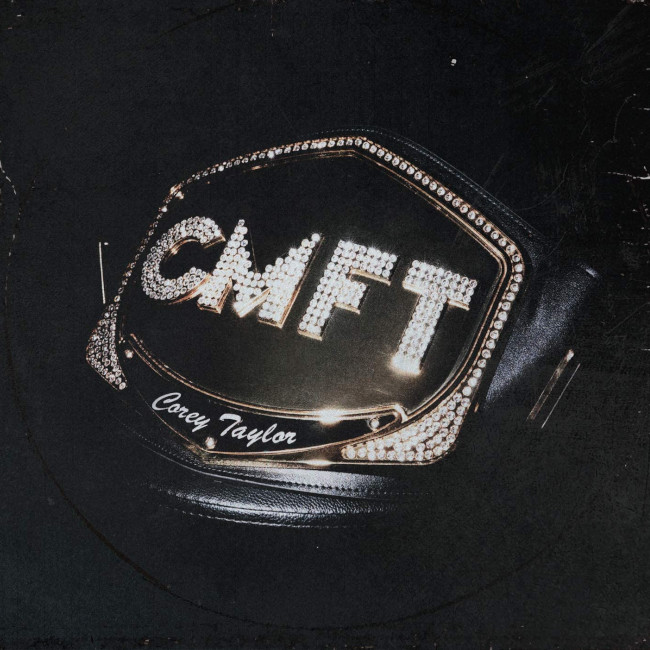 Corey taylor / CMFT