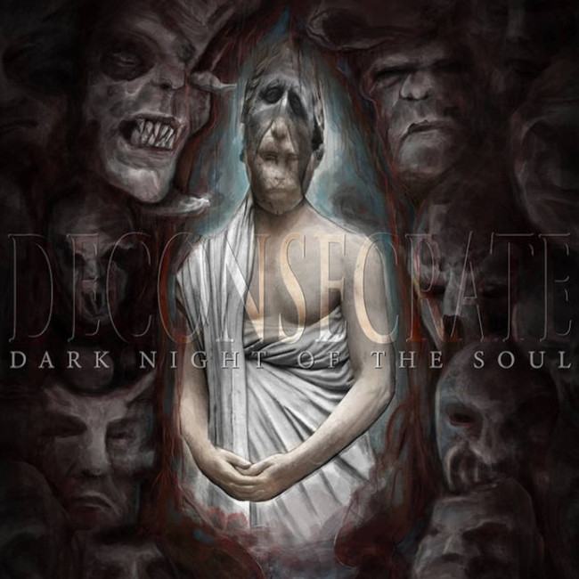 Deconsecrate - Dark Night Of The Soul 